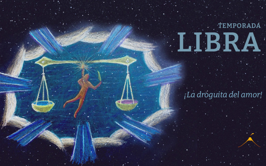 Sol en libra – La droguita del amor