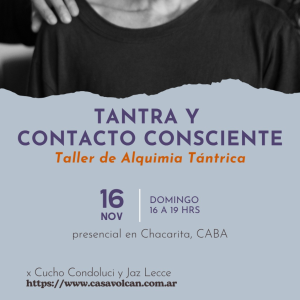 Taller Alquimia Tántrica - CONTACTO CONSCIENTE